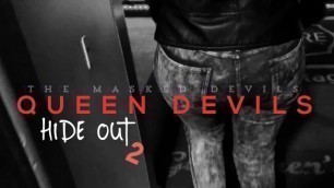 TMD: Queen Devils Hide OUT (Part 1)